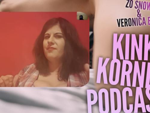 Zo podcast x presents the kinky korner podcast w/ veronica bow and guest miss cameron cabrel episode 2 pt 1